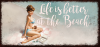 Life is better at the beach RGB-0103 - Image 2